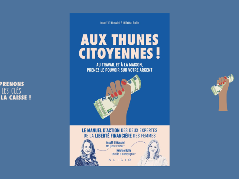 Aux thunes citoyennes : un livre pour renforcer le pouvoir économique des femmes