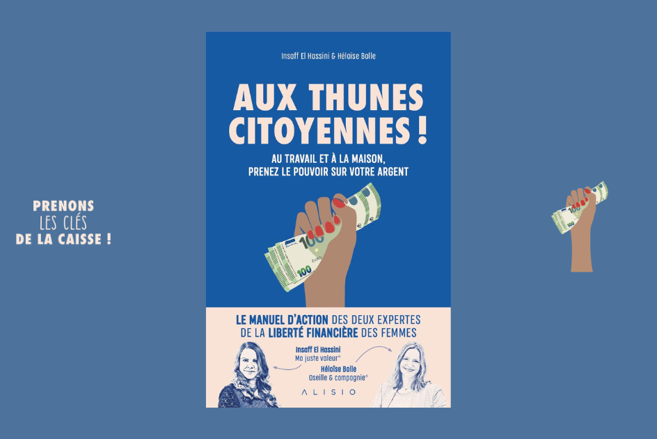 Aux thunes citoyennes : un livre pour renforcer le pouvoir économique des femmes